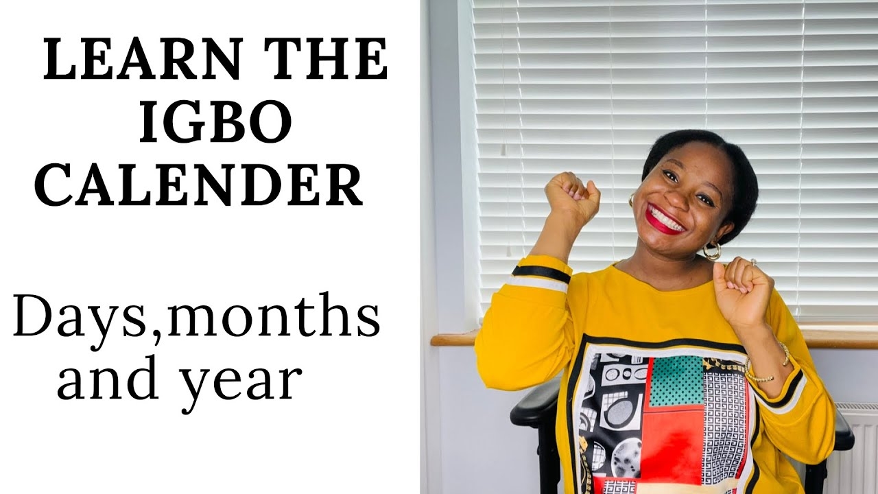 Igbo Calendar Days Months Year Eke Orie Nkwo Afor Igbo Names Igbo Calendar Days Months Year Eke Orie Nkwo Afor Igbo Names