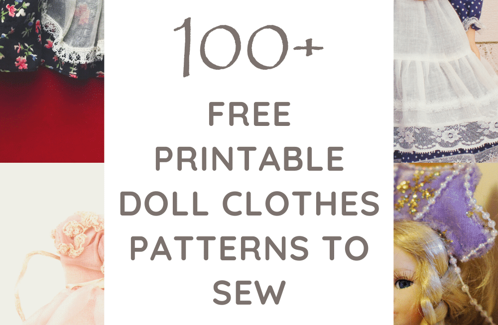 100 Free Printable Diy Doll Clothes Patterns To Sew Now Artofit