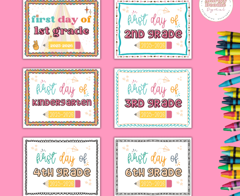 2025 2026 Free Printable First Day Of School Signs Marley Doodle Digital