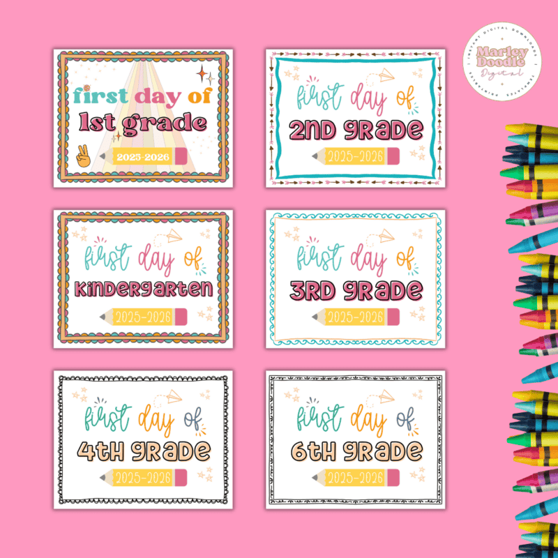 2025 2026 Free Printable First Day Of School Signs Marley Doodle Digital