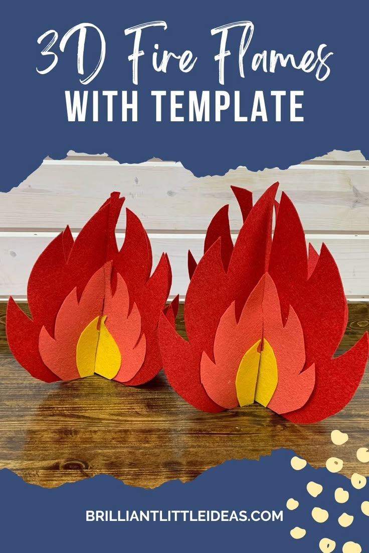 How To Make 3D Fire Flames With Printable Template Fire Crafts  How To Make 3D Fire Flames With Printable Template Fire Crafts