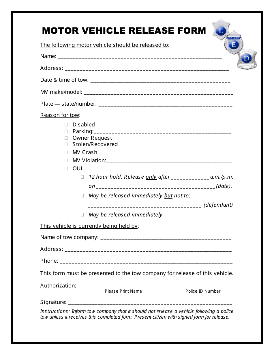 Motor Vehicle Release Form Led Police Fill Out Sign Online And 