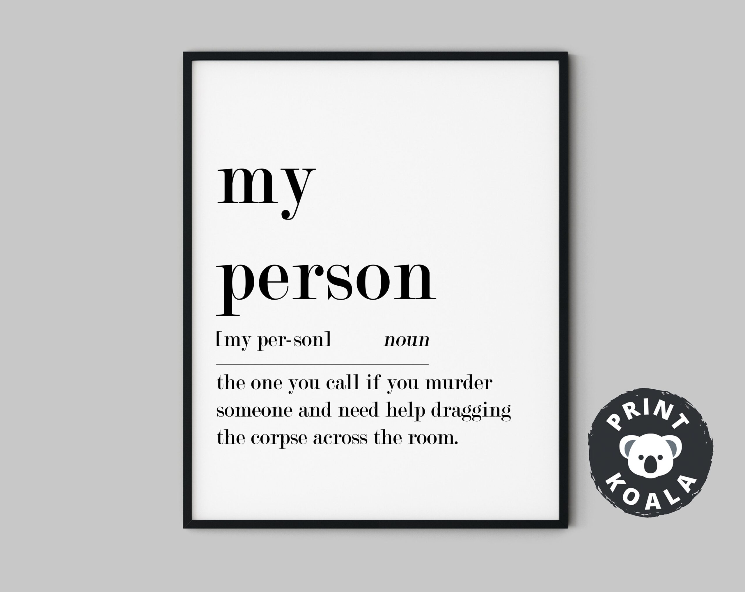 My Person Definition Print You 39 re My Person Best Friend Etsy